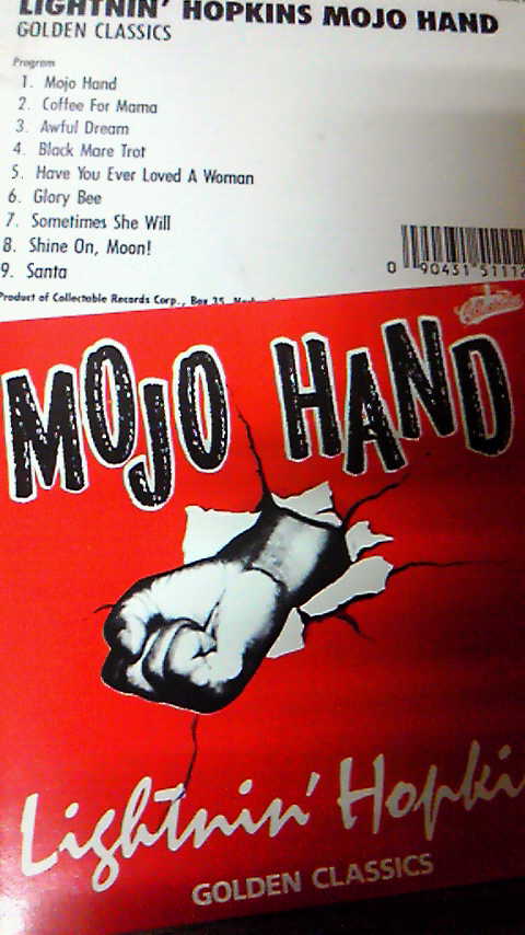 Lightnin’Hopkins「mojo hand」