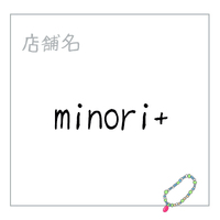 minori＋